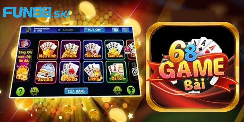 Fun88 | 68 Game Bài Sân Chơi Đáng Tin Cậy Dành Cho Bet Thủ